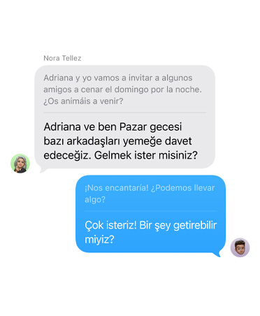 Mesajlar’da Canlı Çeviri özelliğiyle, kullanıcının “Adriana ve ben Pazar akşamı birkaç arkadaşımızı yemeğe davet ediyoruz. Gelebilir misin?” mesajı otomatik olarak İspanyolcaya çevriliyor