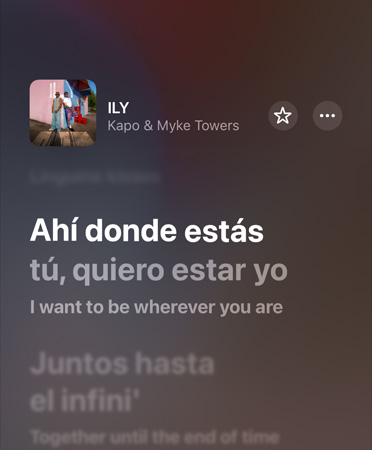 Traduction des paroles de ILY par Kapo & Myke Towers, de l’espagnol vers l’anglais, en cours d’écoute dans Apple Music
